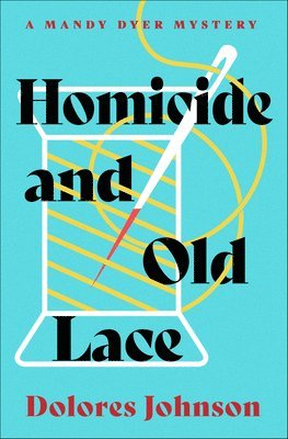 bokomslag Homicide and Old Lace