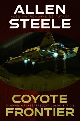 Allen Steele - Coyote Frontier, Häftad