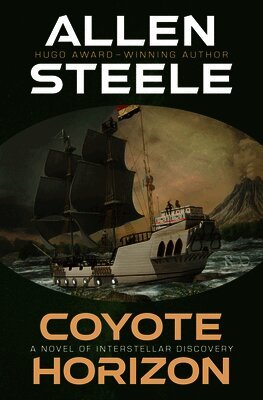 Allen Steele - Coyote Horizon, Häftad