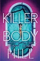 Bonnie Hearn Hill - Killer Body, Häftad. Tillgänglighet: Lägg i varukorg