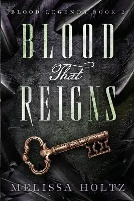 Melissa Holtz - Blood That Reigns, Häftad. Tillgänglighet: Lägg i varukorg