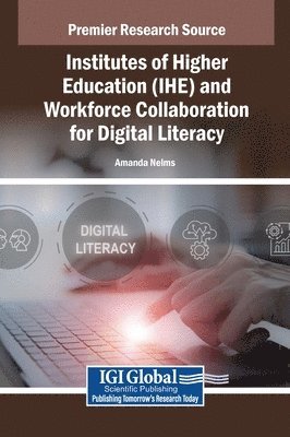 bokomslag Institutes of Higher Education (IHE) and Workforce Collaboration for Digital Literacy