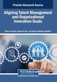 bokomslag Aligning Talent Management and Organizational Innovation Goals