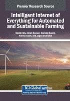 bokomslag Intelligent Internet of Everything for Automated and Sustainable Farming