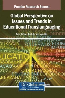 bokomslag Global Perspective on Issues and Trends in Educational Translanguaging