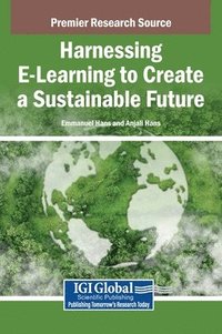 bokomslag Harnessing E-Learning to Create a Sustainable Future