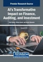 bokomslag AI's Transformative Impact on Finance, Auditing, and Investment