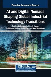 bokomslag AI and Digital Nomads Shaping Global Industrial Technology Transitions