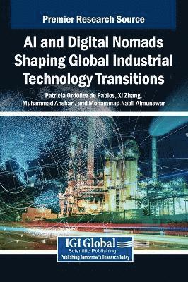 bokomslag AI and Digital Nomads Shaping Global Industrial Technology Transitions