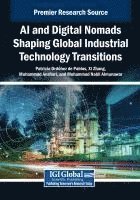bokomslag AI and Digital Nomads Shaping Global Industrial Technology Transitions