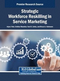 bokomslag Strategic Workforce Reskilling in Service Marketing