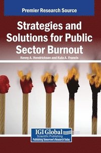 bokomslag Strategies and Solutions for Public Sector Burnout
