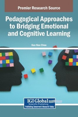 bokomslag Pedagogical Approaches to Bridging Emotional and Cognitive Learning