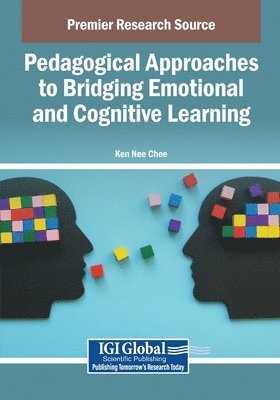 bokomslag Pedagogical Approaches to Bridging Emotional and Cognitive Learning