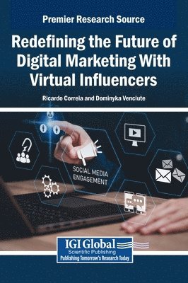 Redefining the Future of Digital Marketing With Virtual Influencers 1
