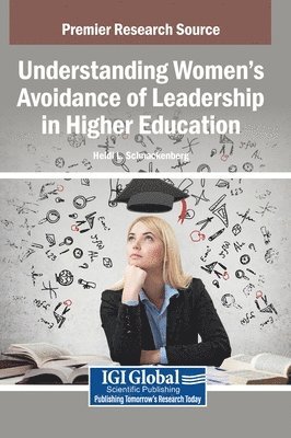 bokomslag Understanding Women's Avoidance of Leadership in Higher Education