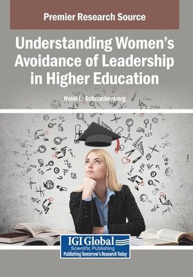 bokomslag Understanding Women's Avoidance of Leadership in Higher Education