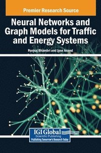 bokomslag Neural Networks and Graph Models for Traffic and Energy Systems