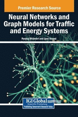 Neural Networks and Graph Models for Traffic and Energy Systems 1