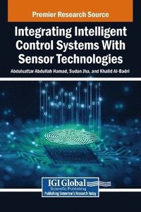 bokomslag Integrating Intelligent Control Systems With Sensor Technologies