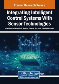 bokomslag Integrating Intelligent Control Systems With Sensor Technologies