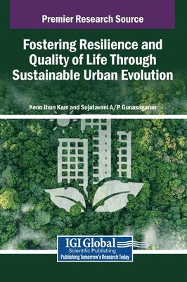 bokomslag Fostering Resilience and Quality of Life Through Sustainable Urban Evolution