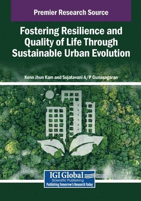 bokomslag Fostering Resilience and Quality of Life Through Sustainable Urban Evolution