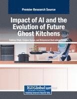 Impact of AI and the Evolution of Future Ghost Kitchens 1