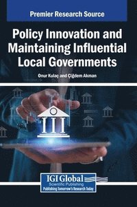 bokomslag Policy Innovation and Maintaining Influential Local Governments