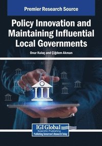 bokomslag Policy Innovation and Maintaining Influential Local Governments