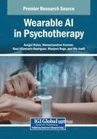Asegul Hulus, Hemachandran Kannan, Raul Villamarin Rodriguez - Wearable AI in Psychotherapy, Häftad
