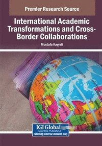 bokomslag International Academic Transformations and Cross-Border Collaborations