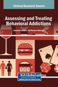 bokomslag Assessing and Treating Behavioral Addictions