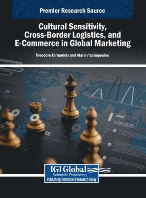 bokomslag Cultural Sensitivity, Cross-Border Logistics, and E-Commerce in Global Marketing
