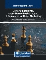 bokomslag Cultural Sensitivity, Cross-Border Logistics, and E-Commerce in Global Marketing