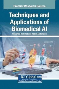 bokomslag Techniques and Applications of Biomedical AI