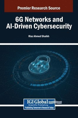 bokomslag 6G Networks and AI-Driven Cybersecurity