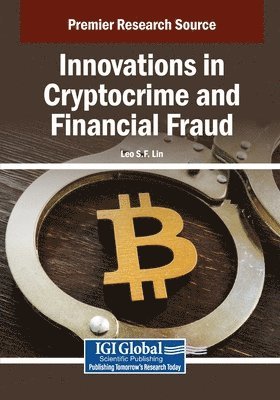 Leo S. F. Lin, Leo S.F. Lin - Innovations in Cryptocrime and Financial Fraud, Häftad