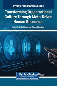 bokomslag Transforming Organizational Culture Through Meta-Driven Human Resources