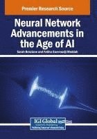 Sarah Benziane, Fatiha Guerroudji Meddah - Neural Network Advancements in the Age of AI, Häftad
