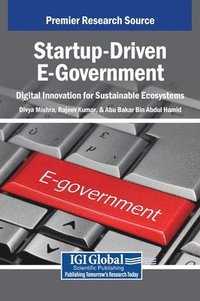 bokomslag Startup-Driven E-Government: Digital Innovation for Sustainable Ecosystems