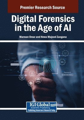 bokomslag Digital Forensics in the Age of AI