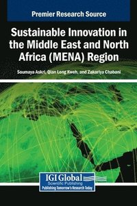 bokomslag Sustainable Innovation in the Middle East and North Africa (MENA) Region