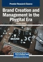 bokomslag Brand Creation and Management in the Phygital Era