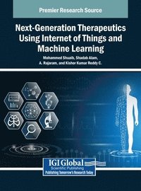 bokomslag Next-Generation Therapeutics Using Internet of Things and Machine Learning