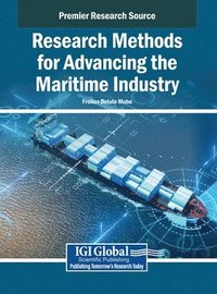 bokomslag Research Methods for Advancing the Maritime Industry