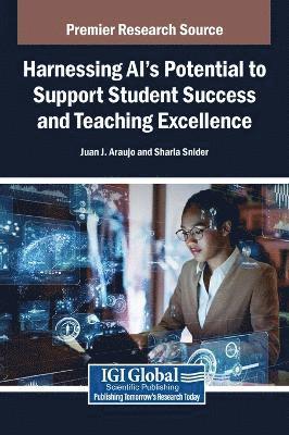 bokomslag Harnessing AI's Potential to Support Student Success and Teaching Excellence