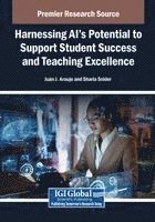 bokomslag Harnessing AI's Potential to Support Student Success and Teaching Excellence