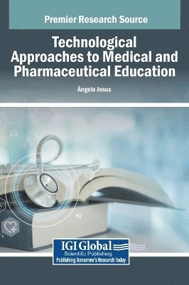Ângelo Jesus, Ngelo Jesus, ngelo Jesus - Technological Approaches to Medical and Pharmaceutical Education, Inbunden