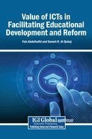 Faiz Abdelhafid, Sameh R Al-Qubaj - Value of ICTs in Facilitating Educational Development and Reform, Inbunden